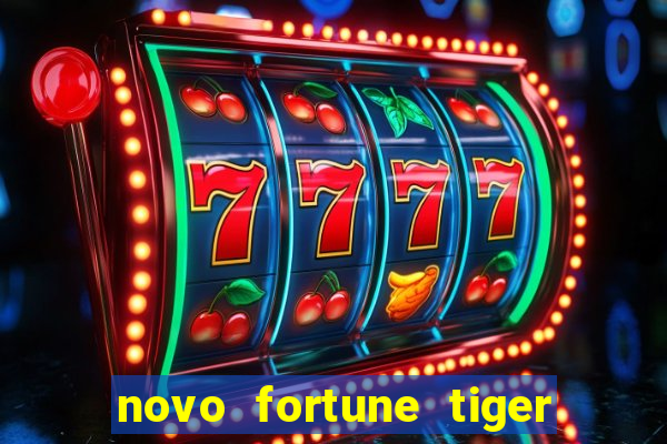 novo fortune tiger 2 demo